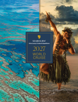Seabourn Ultra Luxury Cruises & Expeditions 2027 World Cruise